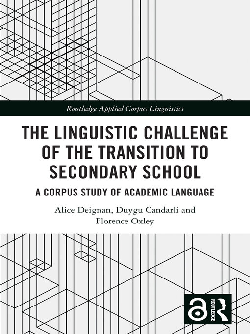 Title details for The Linguistic Challenge of the Transition to Secondary School by Alice Deignan - Available